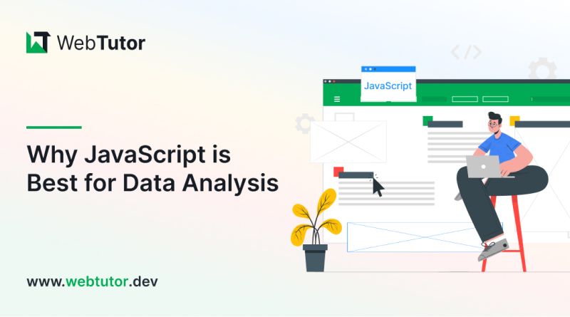 Why JavaScript is Best for Data Analysis
