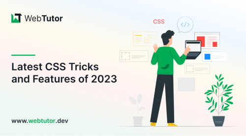 Latest CSS Tricks and Features of 2023