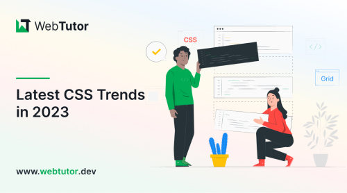 Latest CSS Trends in 2023